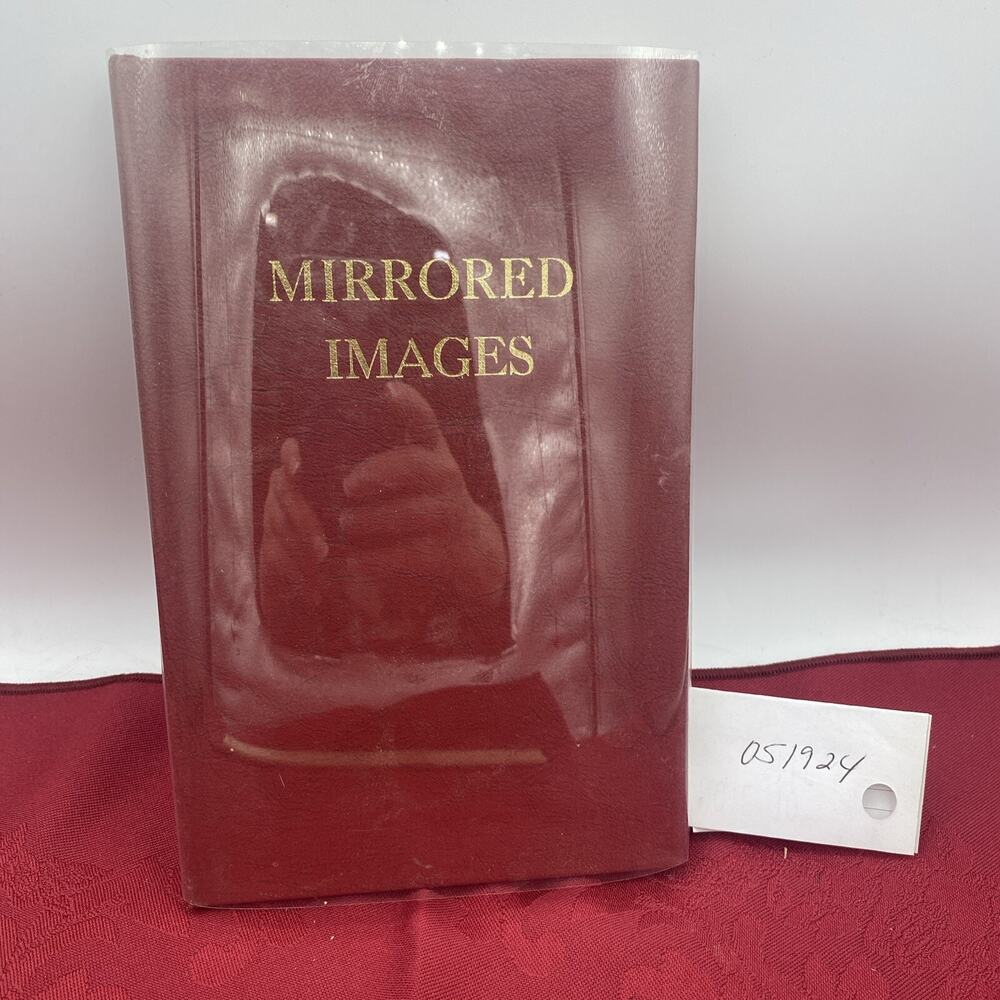 “MIRRORED IMAGES”by Pat Stodghill Published In1975 Book Of Poetry Award Winner
